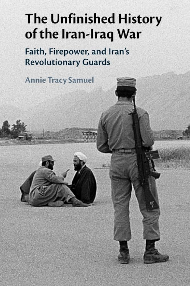 Amazon.com: The Unfinished History of the Iran-Iraq War